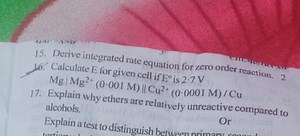 Derive integrated rate equation for zero order reaction. 2 Calc... | Filo