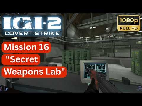IGI 2: Covert Strike "Secret Weapons Lab" – Mission 17 Full Gameplay | Walkthrough