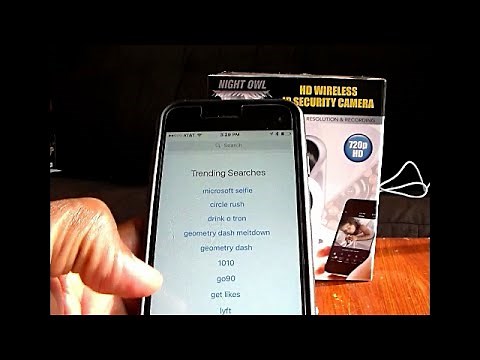 HD "WIRELESS IP" SECURITY CAMERA By NIGHT OWL - Installing and Using Your App