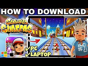 How to Download and Play Subway Surfers on PC