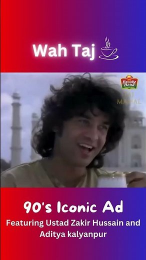 90s Iconic Ad - Wah Taj! Featuring #Ustad #Zakir #Hussain & #Aditya #Kalyanpur #tajmahal #nostalgia