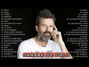 Jarabe de Palo Sus Grandes Exitos - Las Mejores Canciones De Jarabe de Palo
