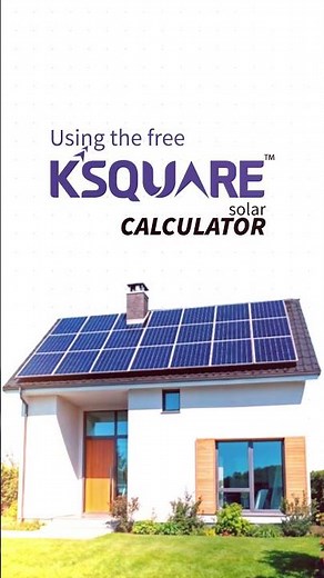 Calculate Your Electricity Bill Savings | Ksquare Energy Solar Calculator