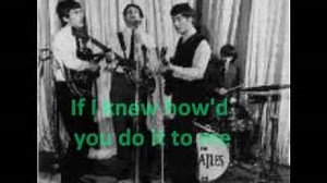 The Beatles - How Do You Do It