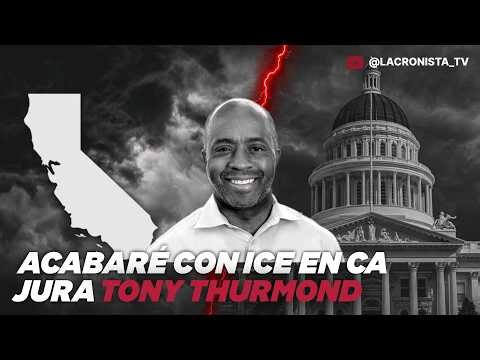 Acabaré con ICE en California, jura Tony Thurmond