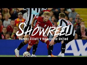 SHOWREEL: Harvey Elliott ignites midfield against Newcastle