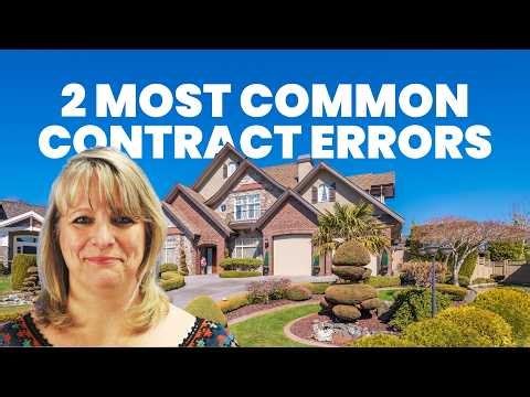 The 2 Most Common Real Estate Contract Errors (And How to Avoid Them)