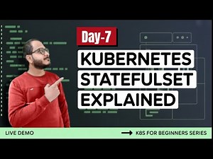 Kubernetes StatefulSet Explained (Live Demo) | K8s for Beginners - Day 7