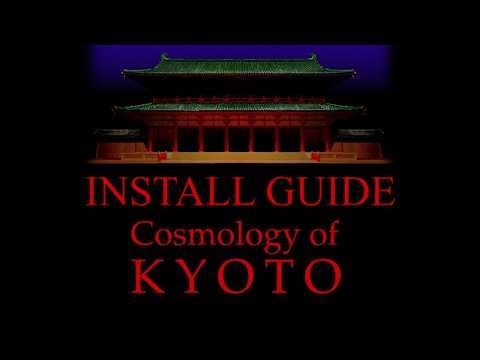 Cosmology of Kyoto Installation Guide (PC)