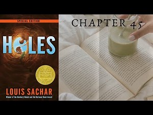 Holes Chapter 45