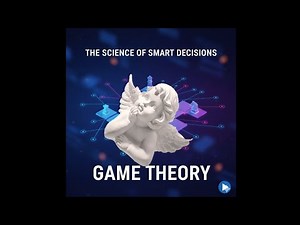 Game Theory Explained: The Basics You Need to Know