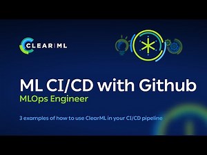Machine Learning CI/CD using Github Actions and ClearML