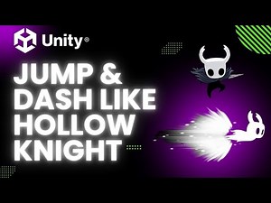 Master Jumping & Dashing Like Hollow Knight in Unity - Learn Today! 2024