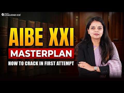 How to Crack AIBE XXI in 2026? 🎯 AIBE Exam Strategy 🔥 What to Study, Revise & Pass | Complete Guide