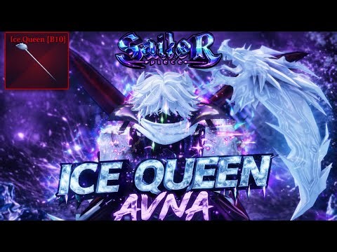 🔴ICE QUEEEN AVNAAAA🔴/SAILOR PIECE/