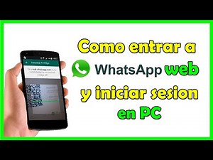 como descargar whatsapp web whatsapp web con codigo qr y iniciar sesión en whatsapp web