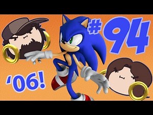 Sonic '06: Let Me Try - PART 94 - Game Grumps