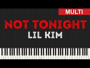 Lil Kim - Not Tonight (Instrumental Tutorial) [Synthesia]