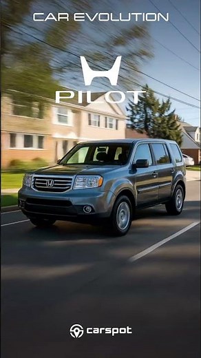 Honda Pilot Evolution Transformation The Modern Family Commander / The Trail King (2003–2025)