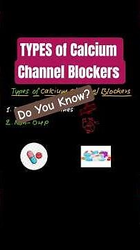 Types of Calcium Channel Blockers l Short l Medical Nerd #calciumchannelblockers