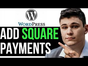 ADD SQUARE PAYMENT TO WORDPRESS WEBSITE 2025! (FULL GUIDE)