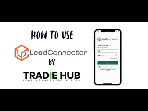 How To Use Lead Connector App for Tradie Hub
