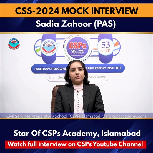 CSS 2024 Mock Interview | Sadia Zahoor (PAS) Mock interview preparation by CSPs Academy Islamabad FREE On-Campus CSS-2027 Seminar Date: 25th October (Saturday) Time: 06:30 PM Location: CSPs Academy, G-10 Markaz, Islamabad Special 15% discount (Regarding the first CSS-2027 batch) Register Now: 0316-5701593 Join Our CSS-PMS Community for Updates: https://chat.whatsapp.com/LaPvayNNJkmFMcqfk3IGFQ #CSSExam #CSS2026 #CSPsAcademy #csspreparation | CSPs - Civil Services Preparatory School