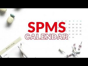 PM Step 6: Make use of the SPMS Calendar