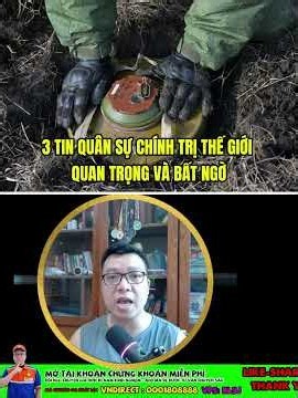 Tổng hợp tin tức Quân sự, Chính trị thế giới quan trọng trong ngày #news