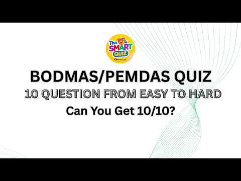 BODMAS/PEMDAS Quiz: Can You Score 10/10?