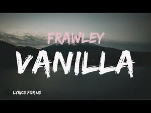 FRAWLEY - VANILLA