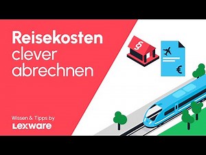 Reisekosten korrekt absetzen: So geht’s steuerlich sicher