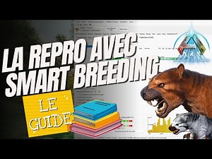 Le GUIDE de la REPRO avec SMART BREEDING [Ark Survival Ascended]