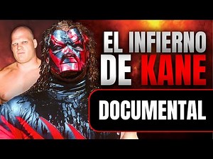 El Infierno de Kane | WWE Documental
