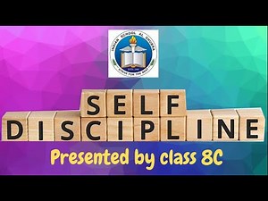 Virtual Assembly by Class 8C - Self Discipline