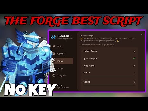 The Forge Script *NO KEY* - Instant Forge, Auto Kill enemies, Auto Mine Ores & More | PASTEBIN 2025