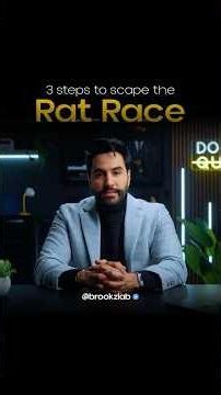 3 Steps to Escape the Rat Race