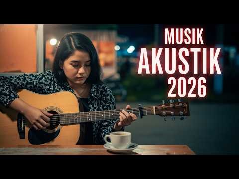 🔴 LIVE 🔥 MUSIK AKUSTIK 2026 VIRAL | Lagu Indonesia Terbaru