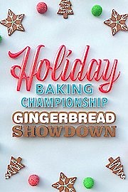 Watch Holiday Baking Championship: Gingerbread Showdown Season 1 Episode 1 - Best in Show