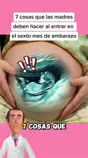 6º mes de embarazo: 7 cosas que toda madre debe hacer