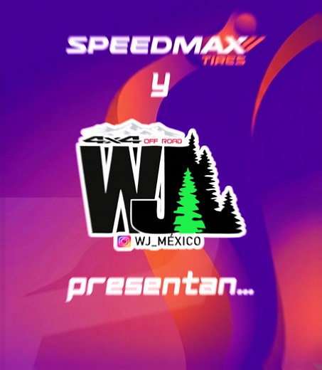 Colaboración entre SpeedMaxTires y WJ México