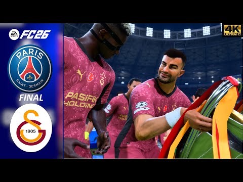 Fc 26 GALATASARAY vs PSG UEFA Champions League FINAL 25/26 Full Match 4K60Hz