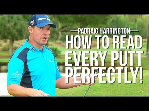 Padraig Harrington Shares the Secrets of Reading EVERY PUTT PERFECTLY on the Greens