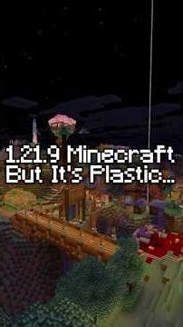 Minecraft 1.21.9 But Everything Is Plastic! 🧱
