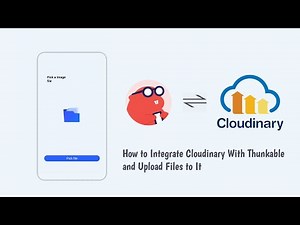 How to Integrate ‪@Cloudinary‬ With ‪@Thunkable‬ and Upload Files to It || #MadeWithThunkable