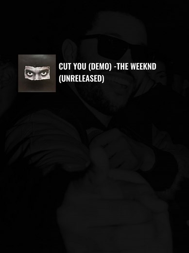 The Weeknd Unreleased Song Lyrics and Performances