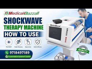 Shockwave Therapy Machine | Complete Demo & How to Use | Physiotherapy Training | MedicalBazzar