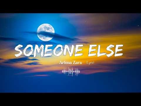 Arlena - Someone Else (Lyric Video)