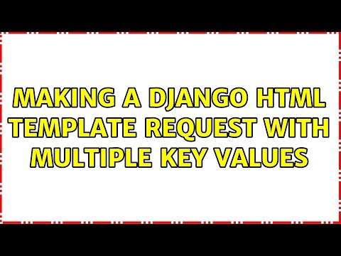 Making a django html template request with multiple key values