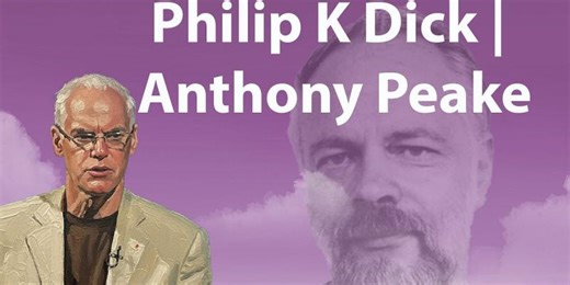 Life of Philip K Dick | Anthony Peake | Matthew Colborn